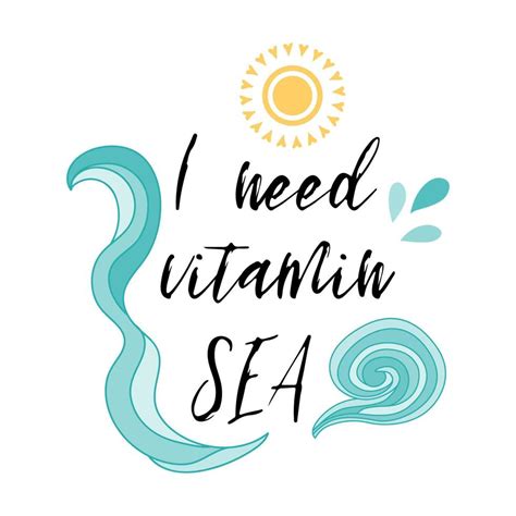 I Need Vitamin Sea Vector Inspirational Vacation And Travel Quote With