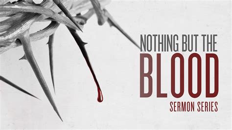 Covered By The Blood — Belton Church Of Christ