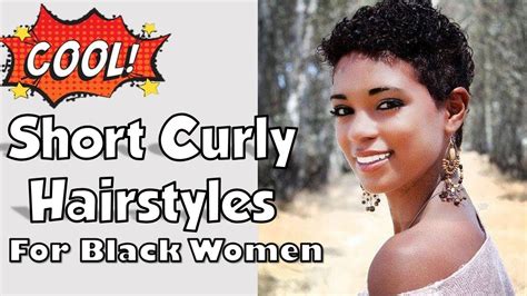 You can have so much fun with your bangs! Best Short Curly Hairstyles for Black Women - YouTube