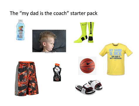 The My Dad Is The Coach Starter Pack Rstarterpacks