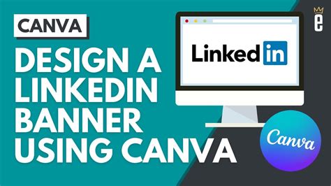 How To Design A Professional Linkedin Banner Using Canva Youtube