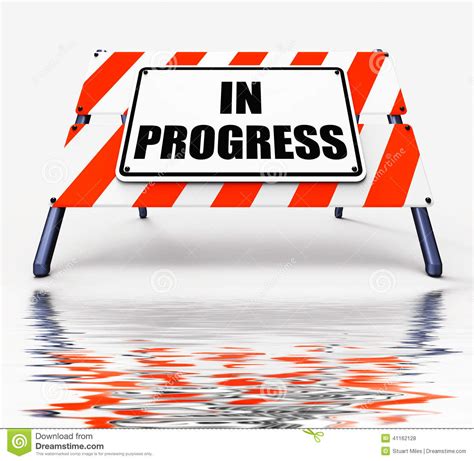 In Progress Sign Displays Ongoing Or Happening Now Stock Illustration - Image: 41162128