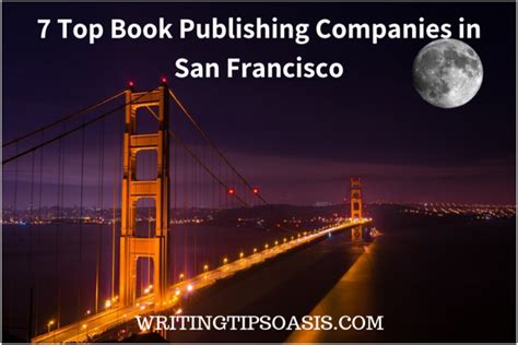 7 Top Book Publishing Companies In San Francisco Writing Tips Oasis