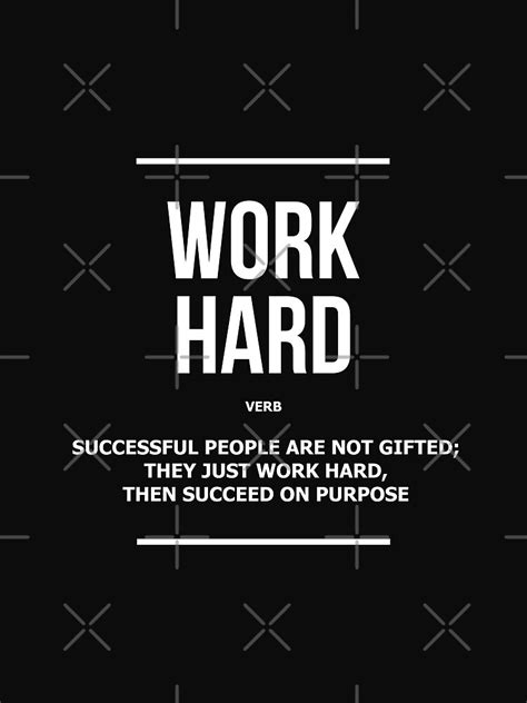 Work Hard Verb Motivational Inspirational Work Hard Play Harder Quote Poster For Sale By