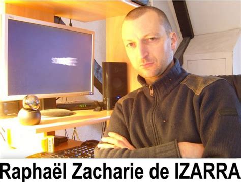 Les Chroniques De Raphaël Zacharie De Izarra Websérie 2011