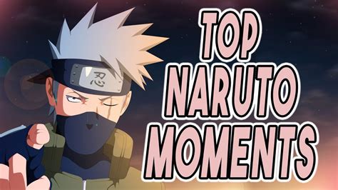 Top 10 Naruto Moments Reaction Youtube