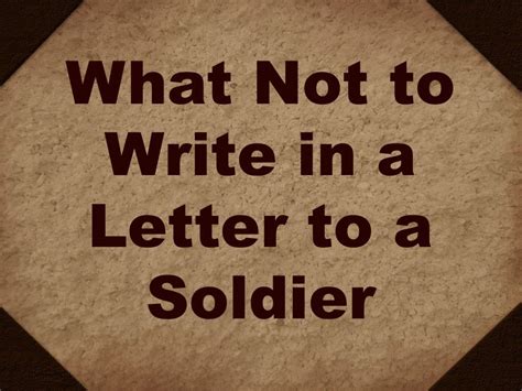 Writing Letters To Deployed Soldiers What Not To Write