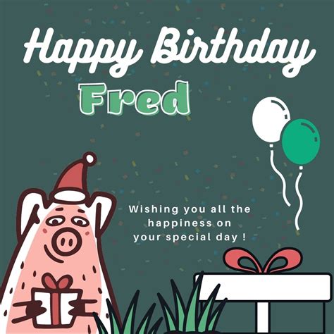 Happy Birthday Fred Images And Funny Cards