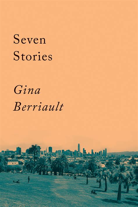 Seven Stories By Gina Berriault Goodreads