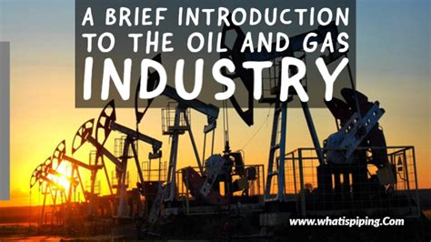 Overview Of Oil And Gas Industry Upstream Midstream Downstream