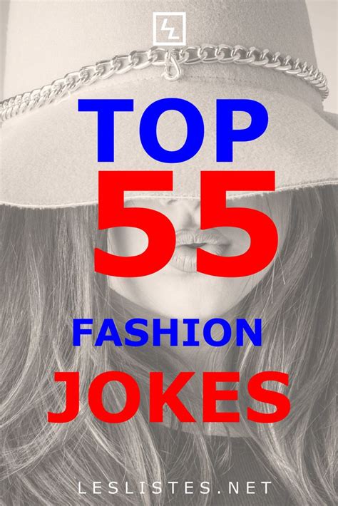 Top 55 Fashion Jokes That Will Make You Lol Les Listes Jokes