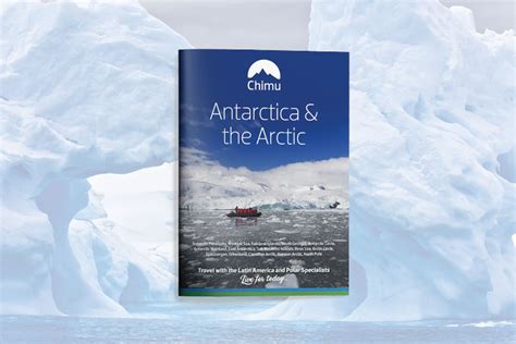 Chimu Adventures Antarctica Brochure Chimu Adventures