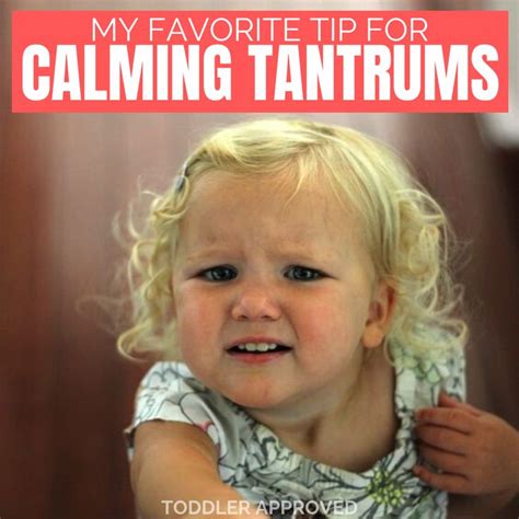 My Favorite Tip For Calming Tantrums Toddler Approved