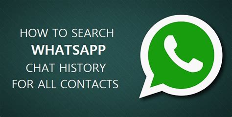 How To Search Whatsapp Chat History For All Contacts Guide