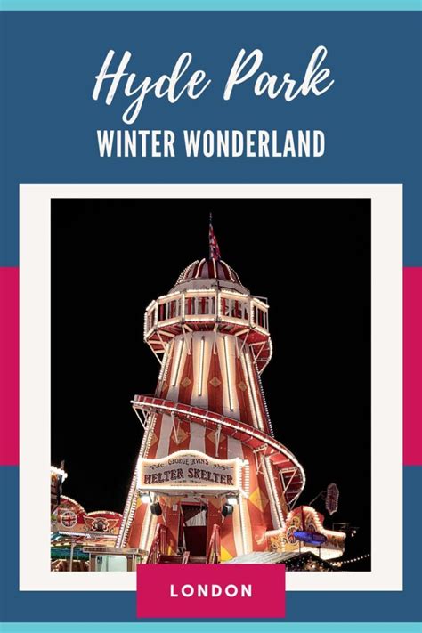 Hyde Park Winter Wonderland 2024 Dates And Tickets