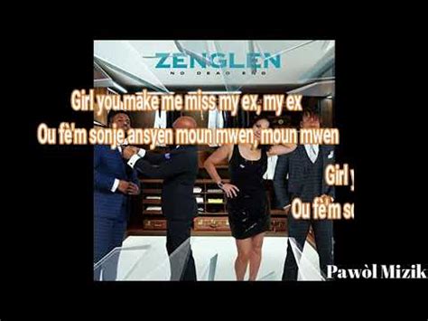 Why do i miss my ex boyfriend so much and how do i stop? I miss my Ex Zenglen Lyrics Paroles Pawòl - YouTube