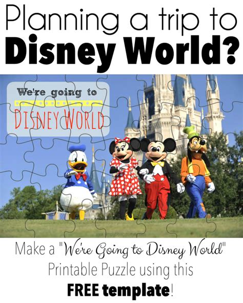 Were Going To Disney World Printable Puzzle Simply Being Mommy