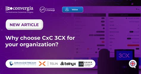 Why Choose Cxc 3cx For Your Organization Convergia