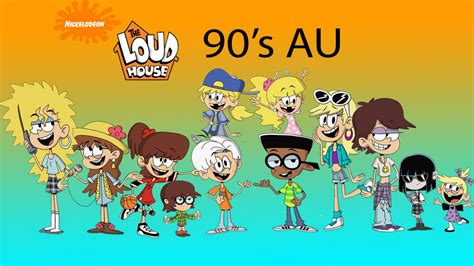 Loud House 90s Au Poster By Mryoshi1996 On Deviantart