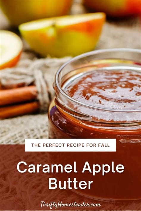 Caramel Apple Butter Recipe The Thrifty Homesteader