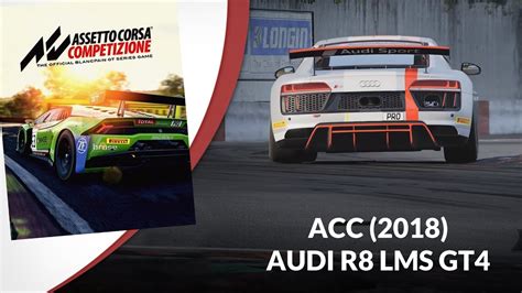 Assetto Corsa Competizione Audi R Lms Gt Trailer Youtube