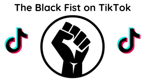 The Black Fist On Tiktok Youtube