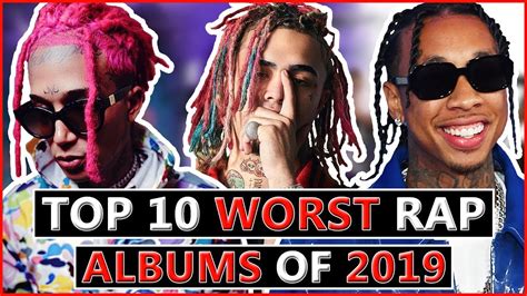 Top 10 Worst Rap Albums Of 2019 Youtube