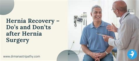 hernia recovery do s and don ts after hernia surgery