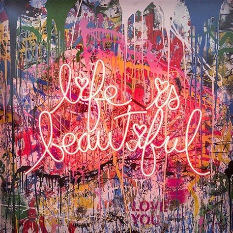 Mr Brainwash On Instagram “life Is Beautiful Streetart