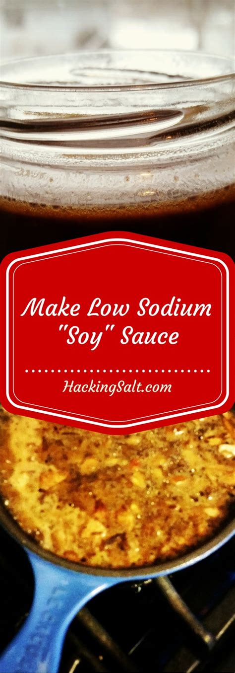 Low Sodium Soy Sauce Hacking Salt