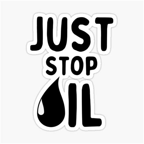 Just Stop Oil Sticker For Sale By Zarbouh123 Redbubble