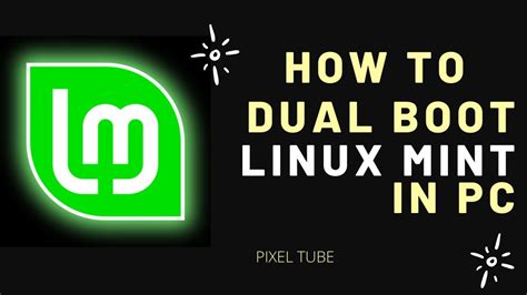 How To Dual Boot Linux Mint In Pc Youtube