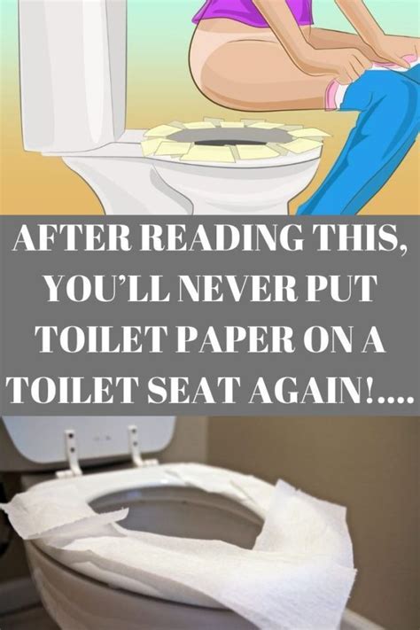 After You Read This Youll Never Put Toilet Paper On The Seat Again