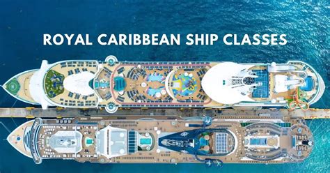 Royal Caribbean Ship Classes Rcl Ships By Class