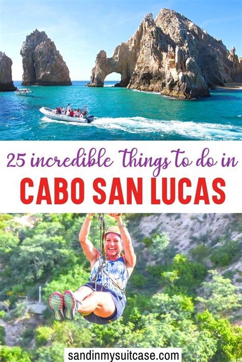 The Cabo San Lucas Mexico With Text Overlay That Reads 25 Incredible
