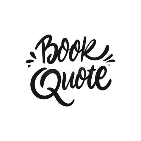 Book Quote Hand Drawn Motivation Lettering Phrase Black Ink Vector Illustration Isolated On