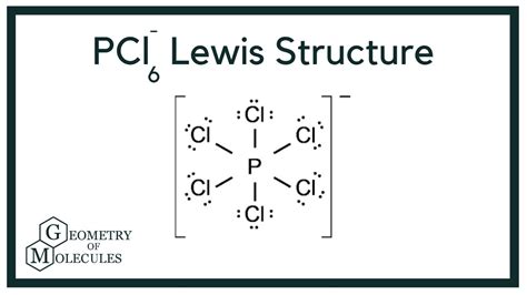 Pcl6 Lewis Structure How To Draw The Lewis Structure For Pcl6 Youtube