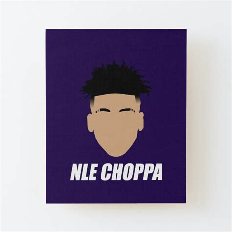 Nle Choppa Mounted Print For Sale By Wooback10 Redbubble