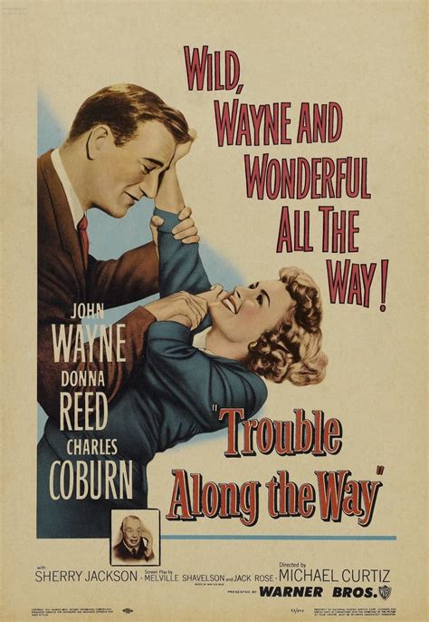 Trouble Along The Way 1953