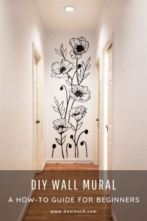 Diy Wall Mural A How To Guide For Beginners Dani Koch