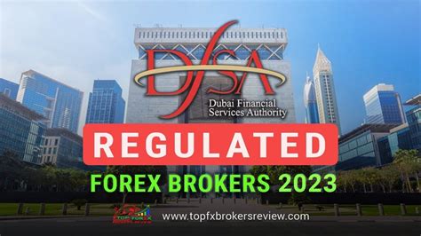 Dfsa Regulated Forex Brokers 2023 Best Dfsa Regulated Forex Brokers
