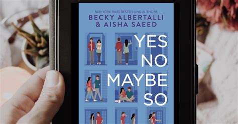 Livro Yes No Maybe So Becky Albertalli E Aisha Saeed Tudo Que Motiva