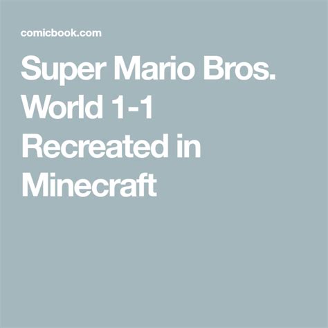 Super Mario Bros World 1 1 Recreated In Minecraft Super Mario Super