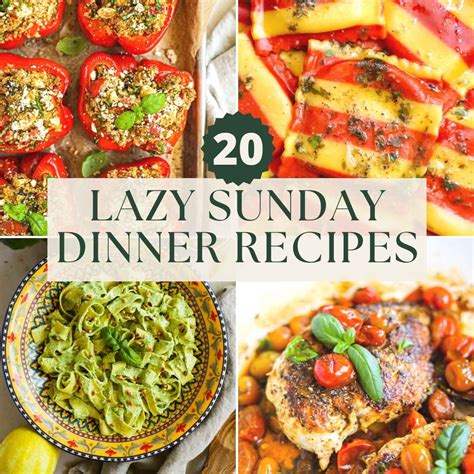 Lazy Sunday Dinner Ideas Easy Recipes The Heirloom Pantry