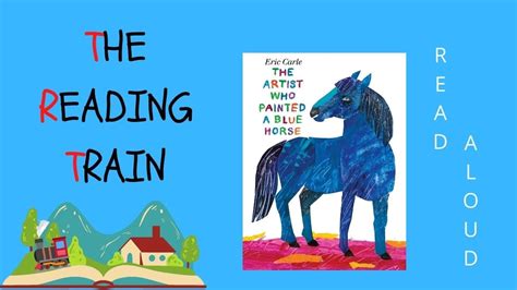 📕 Kids Book Read Aloud The Artist Who Painted A Blue Horse By Eric