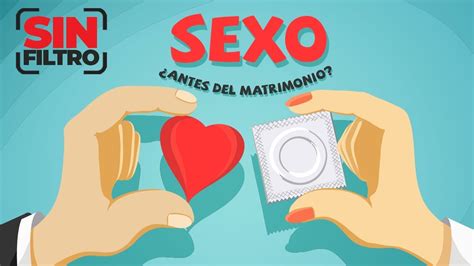 Sin Filtro Sexo Antes Del Matrimonio Leandro Quadros YouTube