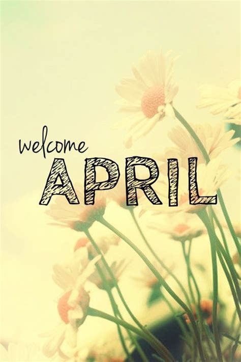 Welcome April Wallpaper Kolpaper Awesome Free Hd Wallpapers
