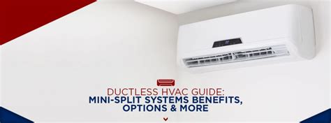 Ductless Hvac Guide Mini Split Benefits Options And More