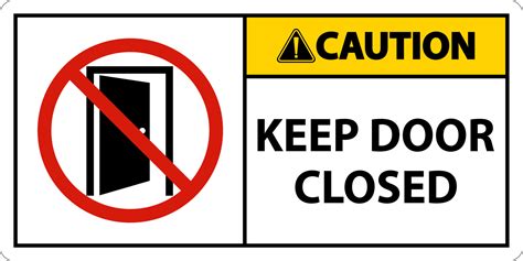 Caution Keep Door Closed Sign On White Background 15292686 Vector Art