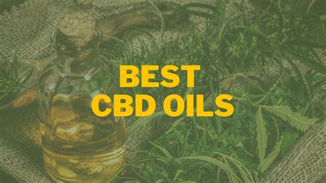 Best Cbd Oils 2022 Pain Relief And Inflammation American Professional